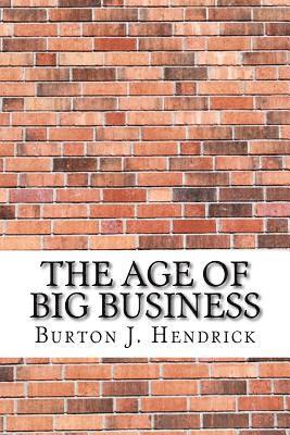 The Age of Big Business 1