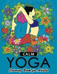 bokomslag Clam Yoga Coloring Book for Adults: Relaxation and Mindfulness with Yoga Pose in the Garden flower with Animals