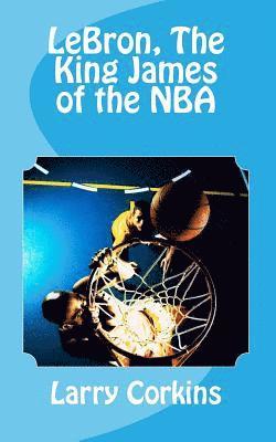 bokomslag LeBron, The King James of the NBA