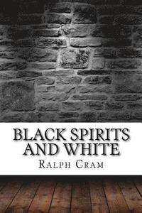 bokomslag Black Spirits and White