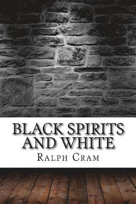 bokomslag Black Spirits and White