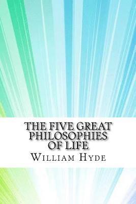 bokomslag The Five Great Philosophies of Life