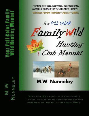 Your Full Color Family Wild Hunting Manual 1