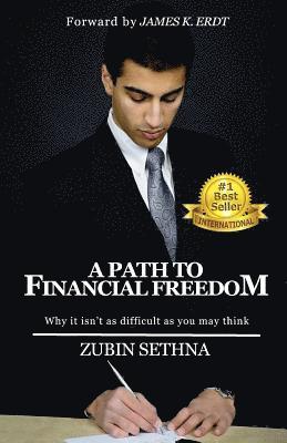 bokomslag A Path to Financial Freedom: Why it isn't as difficult as you may think