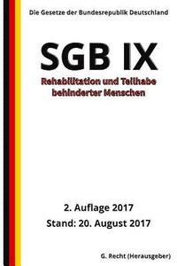 bokomslag SGB IX - Rehabilitation und Teilhabe behinderter Menschen, 2. Auflage 2017