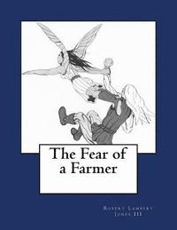 bokomslag The Fear of a Farmer