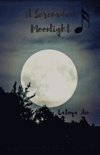 bokomslag A Serenaded Moonlight: Sugar n Spice Illustrations of Poetry