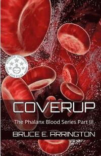 bokomslag Coverup: The Phalanx Blood Series Part III