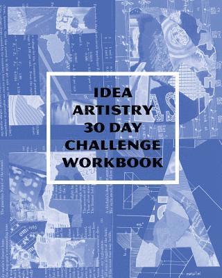IDEA Artistry 30 Day Challenge Workbook 1