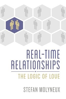bokomslag Real-Time Relationships: The Logic of Love