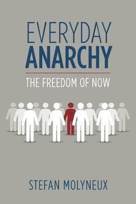 bokomslag Everyday Anarchy: The Freedom of Now