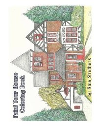 bokomslag Paint Your House Coloring Book