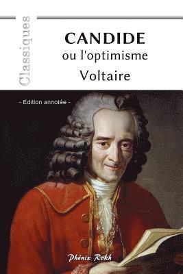 CANDIDE ou l'optimisme: - Edition annotée -