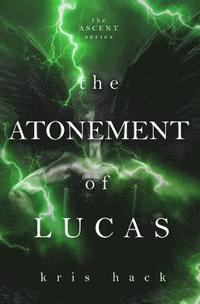 bokomslag The Atonement of Lucas