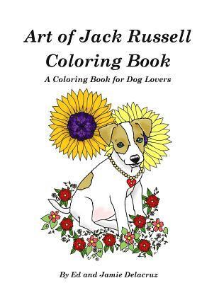 Art of Jack Russell Coloring Book 1