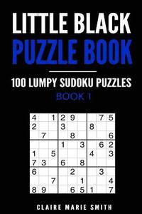 bokomslag Little Black Puzzle Book: 100 Lumpy Sudoku Puzzles - Book 1