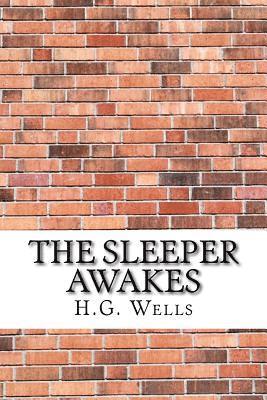 bokomslag The Sleeper Awakes