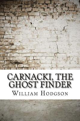 bokomslag Carnacki, The Ghost Finder