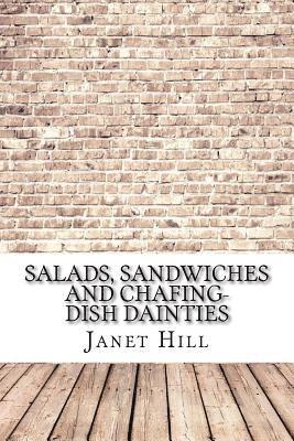 bokomslag Salads, Sandwiches and Chafing-Dish Dainties