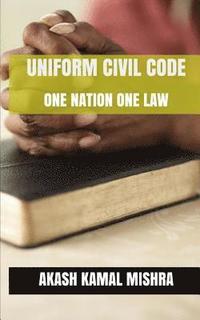 bokomslag Uniform Civil Code: One Nation One Law