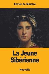 bokomslag La Jeune Sibérienne