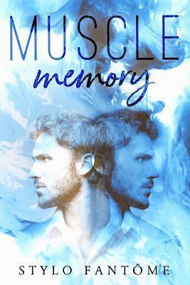 Stylo Fantome - Muscle Memory, Häftad