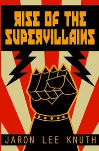 bokomslag Rise of the Supervillains