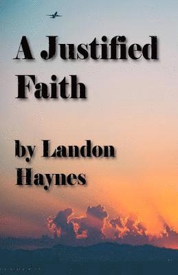 bokomslag A Justified Faith