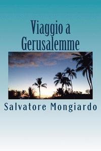 bokomslag Viaggio a Gerusalemme: La fine della violenza