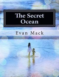 bokomslag The Secret Ocean: A Song Cycle for Soprano