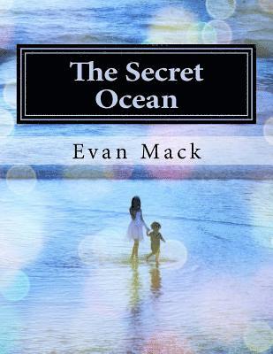 Mark Jarman, Evan Mack - The Secret Ocean: A Song Cycle for Soprano, Häftad