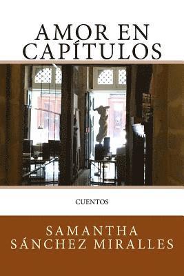 Samantha Sanchez Miralles - Amor en capítulos, Häftad. Tillgänglighet: Lägg i varukorg