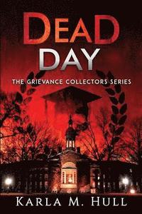 bokomslag The Grievance Collectors: Dead Day