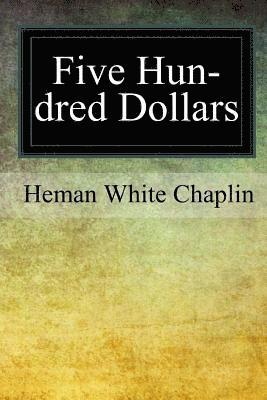 Five Hundred Dollars
