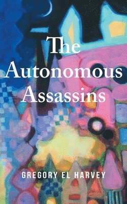 The Autonomous Assassins 1