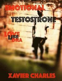 bokomslag Emotional Testosterone: Love life DNA