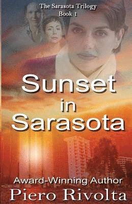 Piero Rivolta - Sunset in Sarasota, Häftad