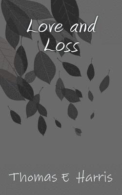 Love and Loss 1