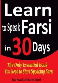bokomslag Learn to Speak Farsi in 30 Days