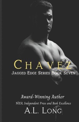 A. L. Long - Chavez: Jagged Edge Series #7, Häftad