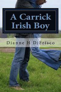 bokomslag A Carrick Irish Boy