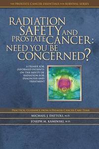 bokomslag Radiation Safety and Prostate Cancer: Need You Be Concerned?