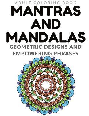 Mantras and Mandalas - Adult Coloring Book 1