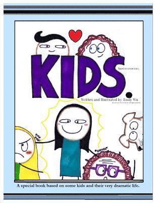 Emily Wu - Kids: Based on a True Story, Häftad