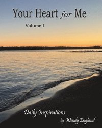 bokomslag Your Heart for Me: Volume I