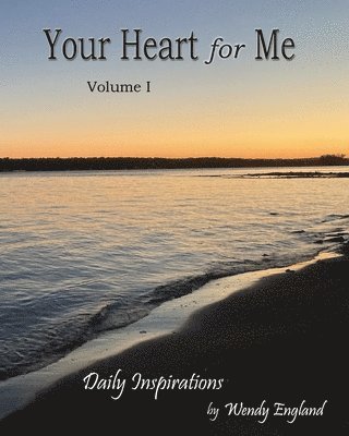 bokomslag Your Heart for Me: Volume I