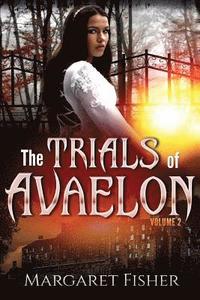 bokomslag The Trials of Avaelon
