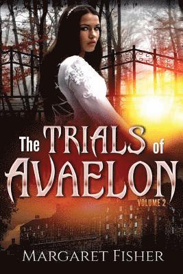 The Trials of Avaelon 1