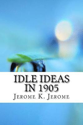 Idle Ideas in 1905 1