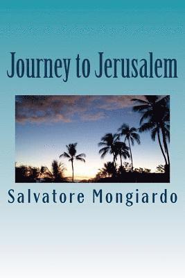 Journey to Jerusalem: The end of violence 1